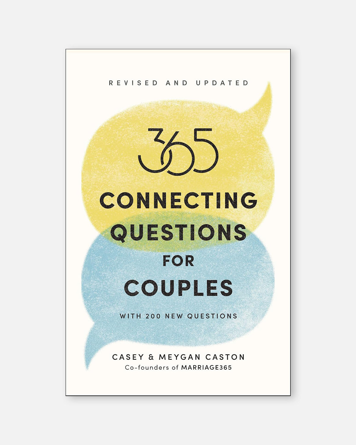 365 Connecting Questions for Couples (Revised and Updated)