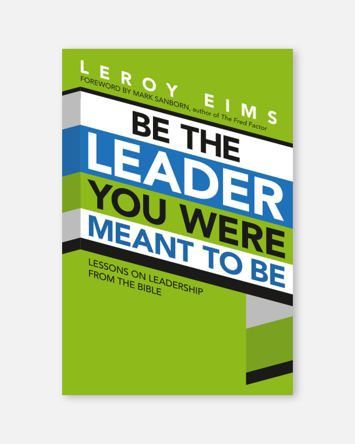 Be the Leader You Were Meant to Be