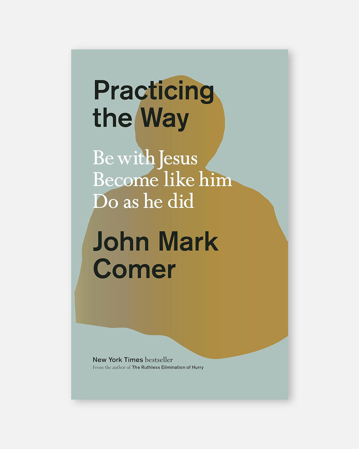 Practicing the Way