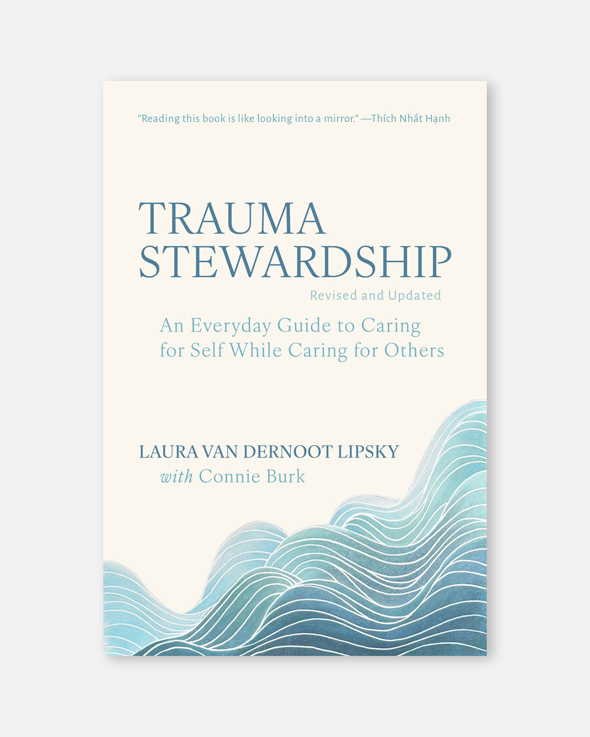 Trauma Stewardship, Revised and Updated