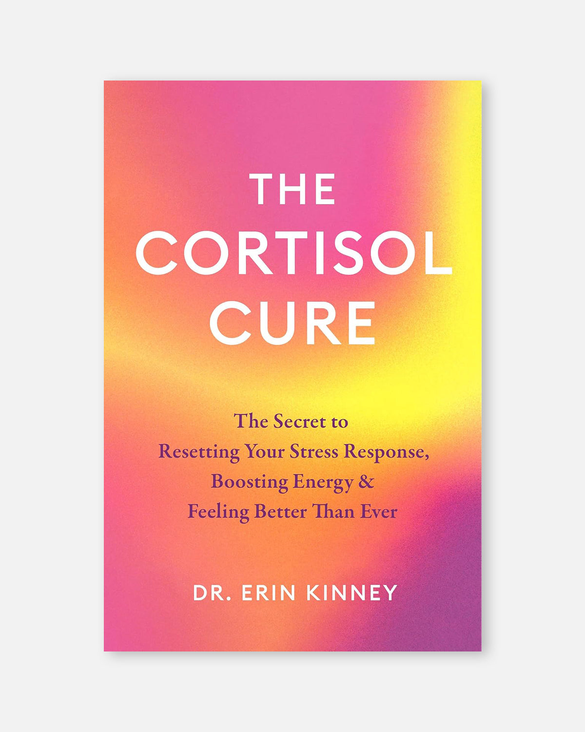 The Cortisol Cure