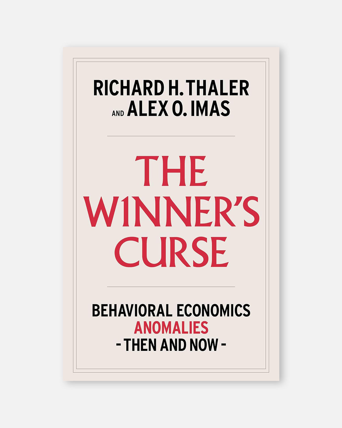The Winner’s Curse