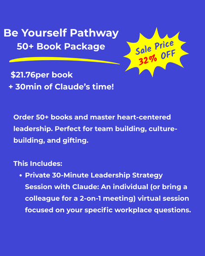 Be Yourself at Work by Claude Silver - Exclusive Bulk Packages Below