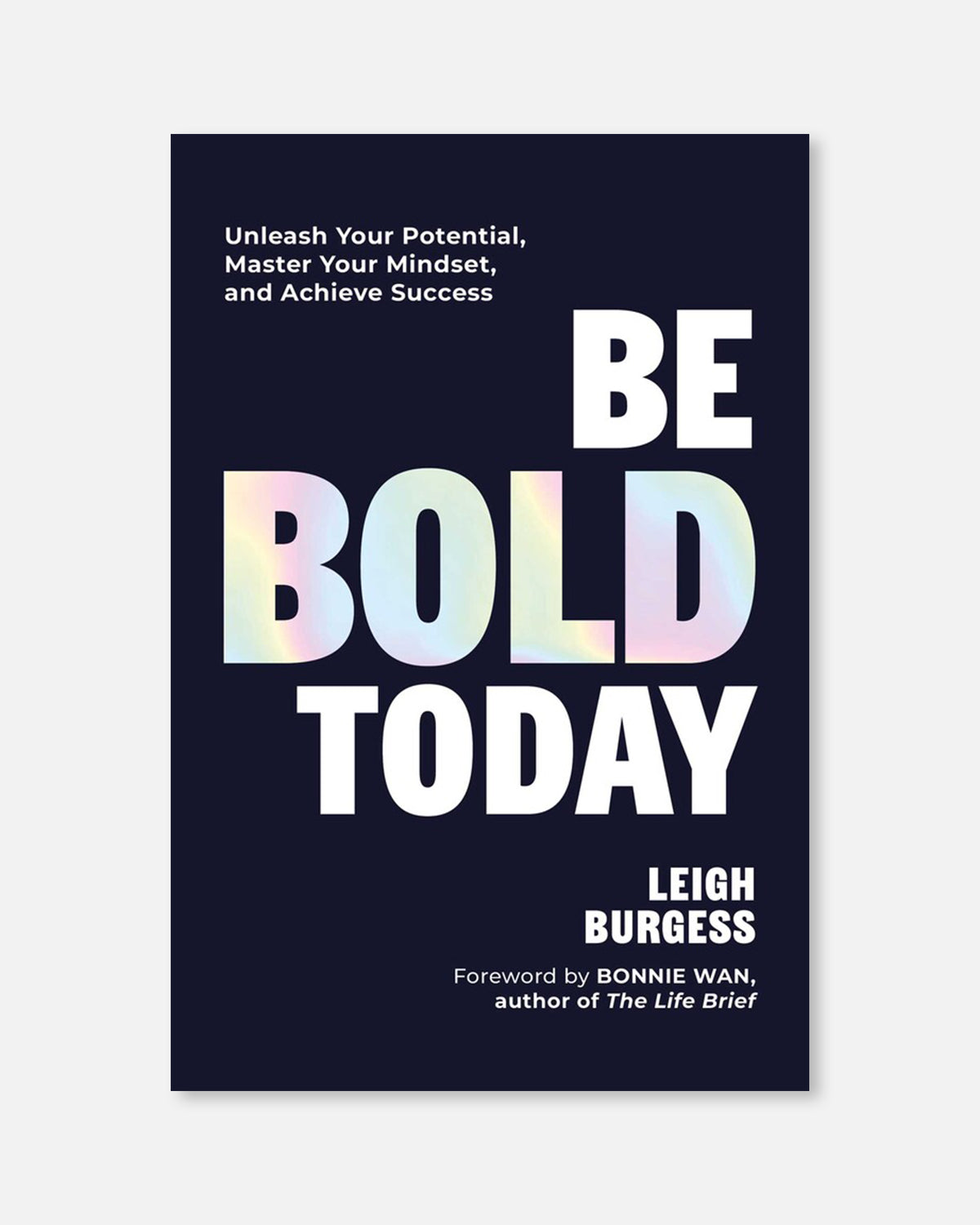 Be BOLD Today