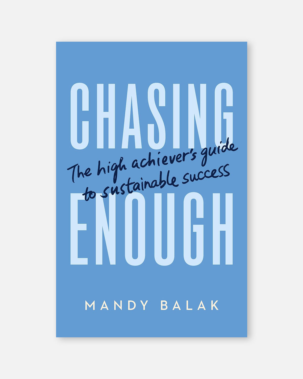 Chasing Enough