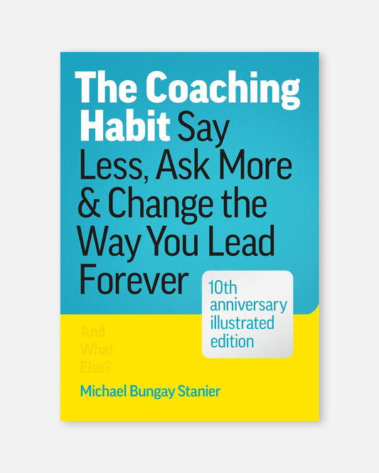 The Coaching Habit