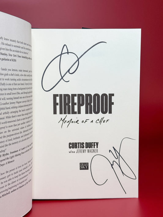 Fireproof: Memoir of a Chef By Curtis Duffy with Jeremy Wagner, SIGNED COPY