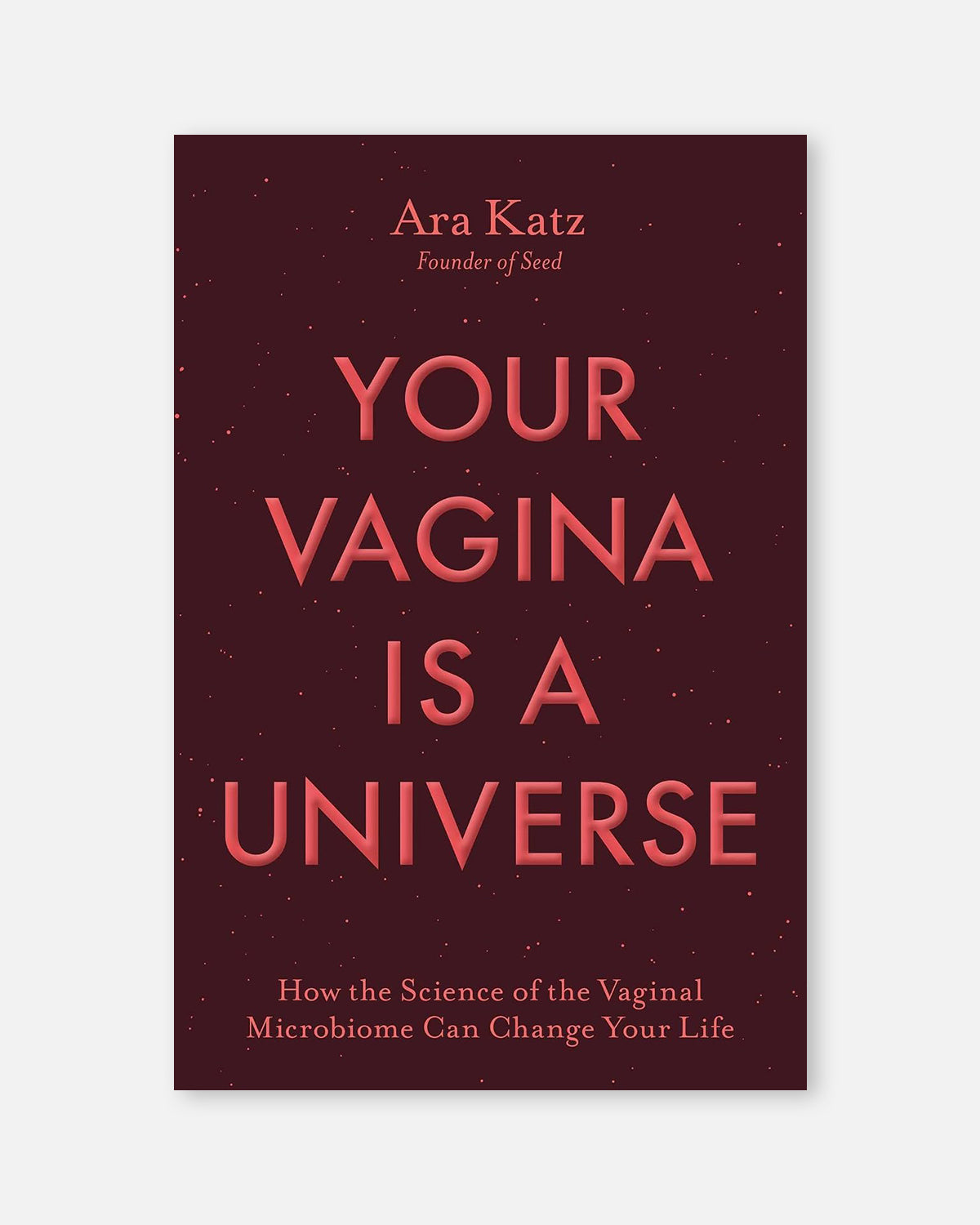 Your Vagina Is a Universe