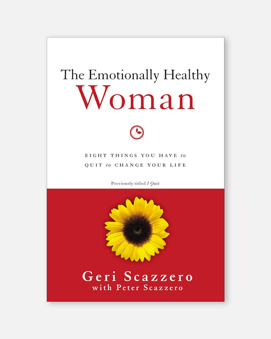 The Emotionally Healthy Woman