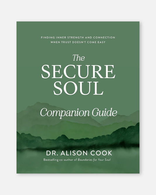 The Secure Soul Companion Guide