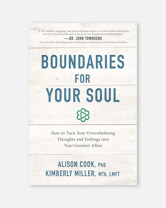 Boundaries for Your Soul