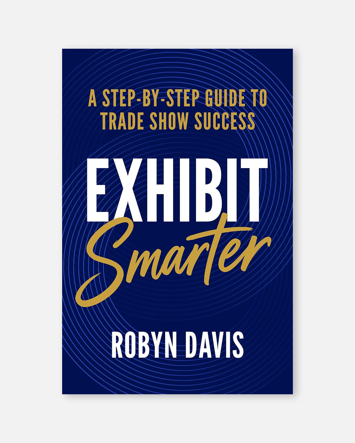 Exhibit Smarter