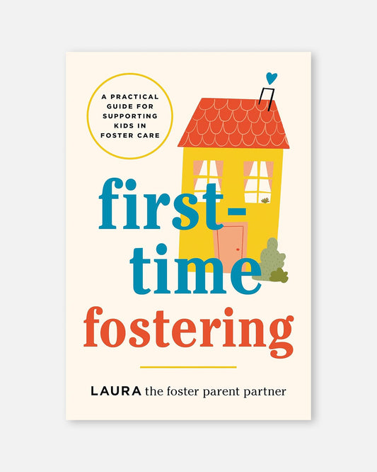 First-Time Fostering