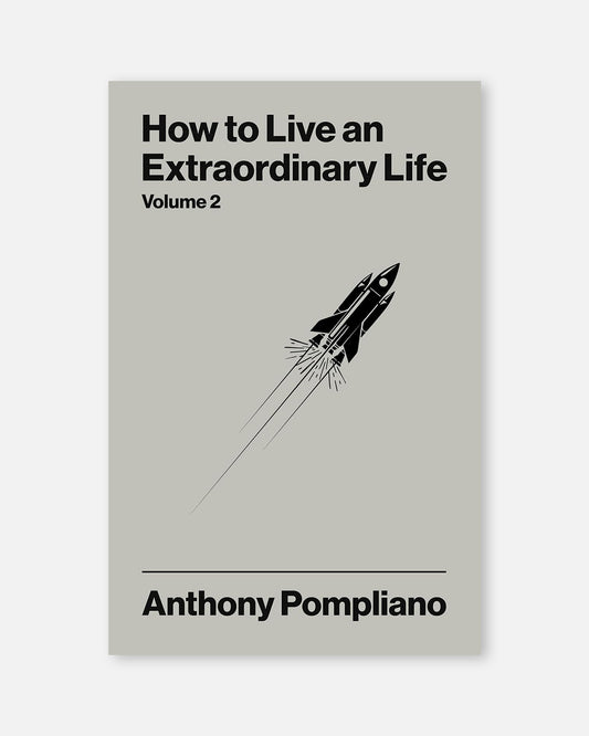 How To Live An Extraordinary Life Volume Two