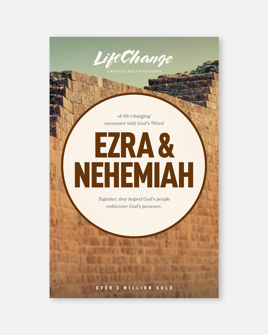 LifeChange: Ezra & Nehemiah