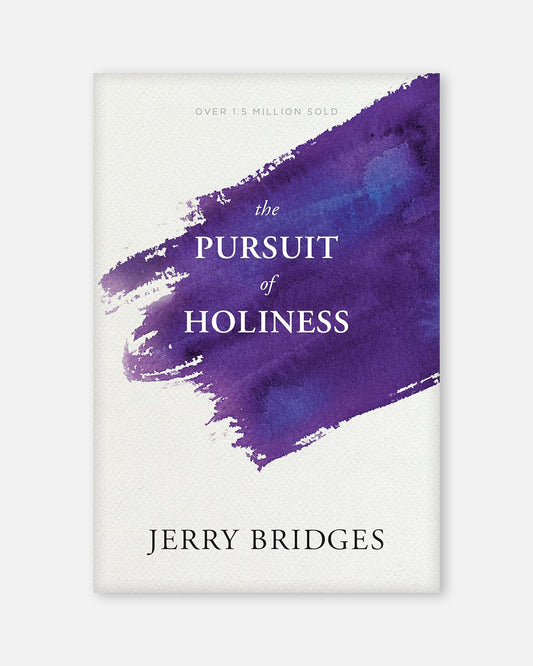The Pursuit of Holiness