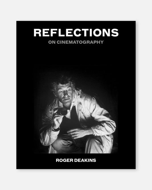 Reflections:  On Cinematography