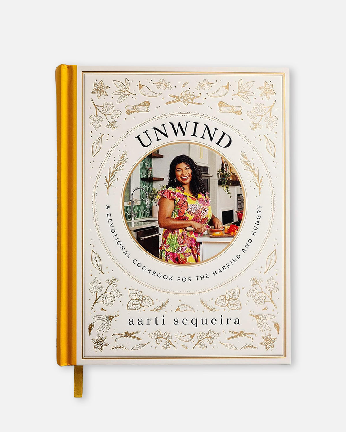 Unwind: A Devotional Cookbook for the Harried and Hungry