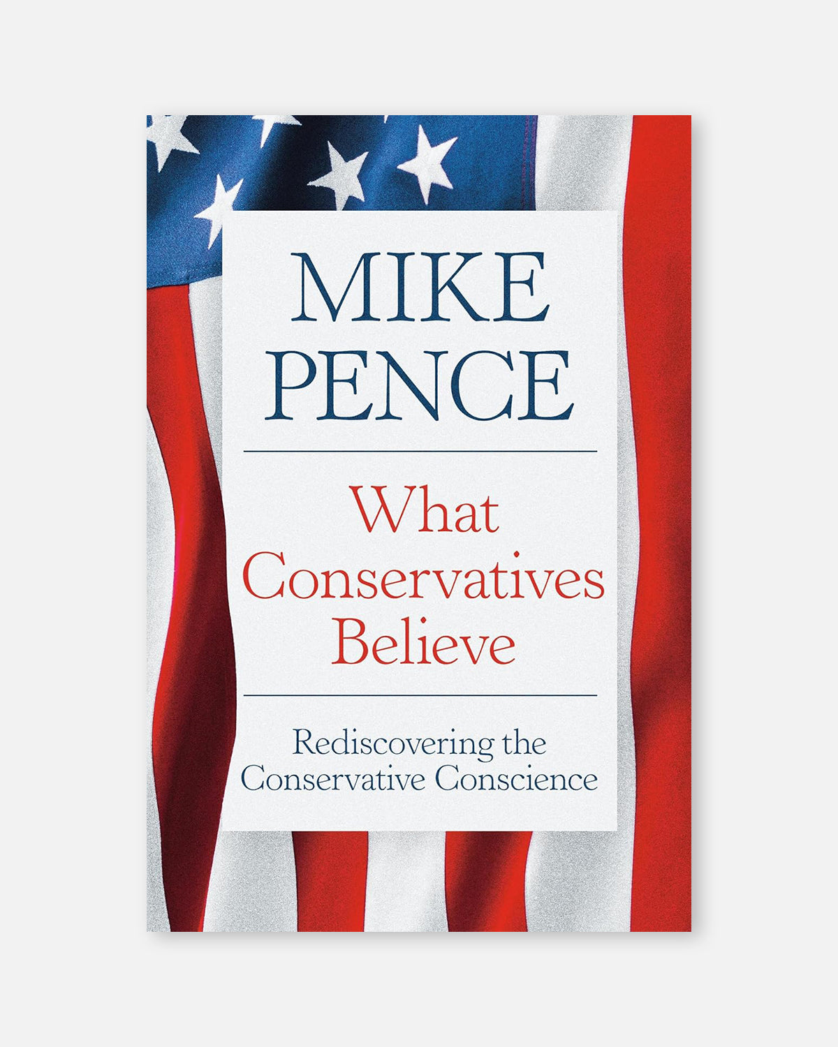 What Conservatives Believe