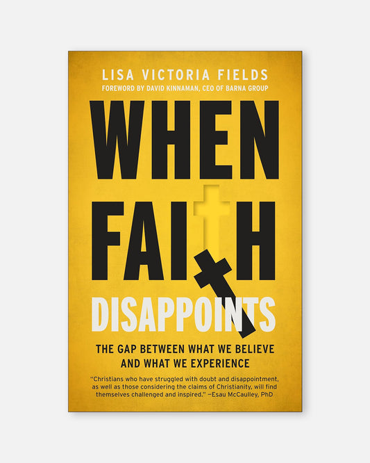 When Faith Disappoints