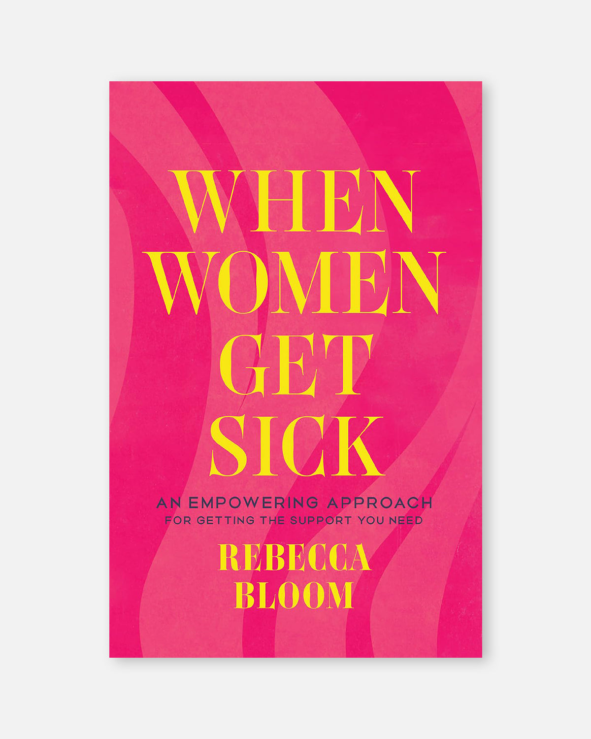 When Women Get Sick